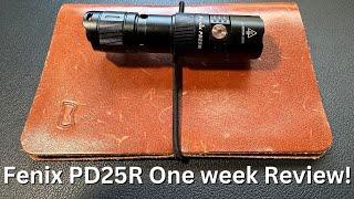 Fenix PD25R One Week Review