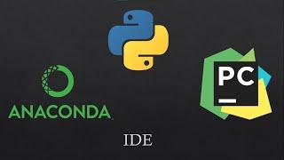 INSTALL ANACONDA PYTHON AND PYCHARM