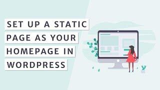 How to Make WordPress Static Page as Your Homepage