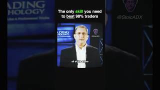 The only skill you need to beat 98% traders #motivation #inspiration #mindset #discipline #trading