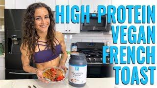 Natalie Matthews - High-Protein Vegan French Toast using LIV Body Protein