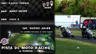 CATEGORÍA SUZUKI AN 1RA CARRERA DEL CAMPEONATO  DC MOTO RACING  LA ROMANA 2025