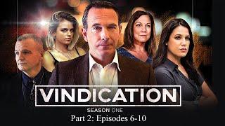 Vindication | Season 1 | Part 2: Episodes 6 to 10 - Todd Terry, Peggy Schott, Venus Monique