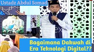 Dakwah Melalui Teknologi Digital?- Ustadz Dr.Abdul Somad,Lc,MA - Damai Indonesia