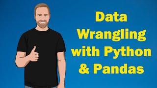 Data Wrangling with Python and Pandas