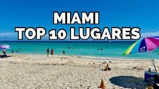 OS 10 MELHORES LUGARES DE MIAMI PARA VISITAR!