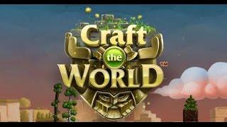 Craft the World строим дом