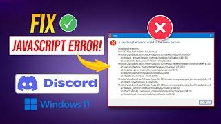 How to Fix Discord "A JavaScript Error Occurred in the Main Process" Error on PC