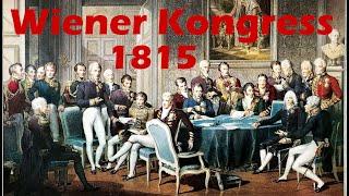 Der Wiener Kongress 1815 - Die territoriale Neuordnung Europas nach den Napoleonischen Kriegen Doku