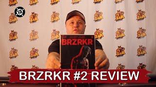 Boom Studios! BRZRKR #2 review