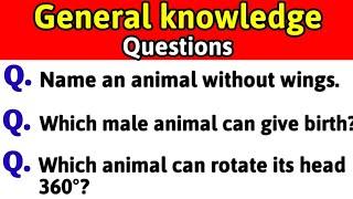 General knowledge | GK questions about animals |Interesting facts about animals |Animal fact |Part 2