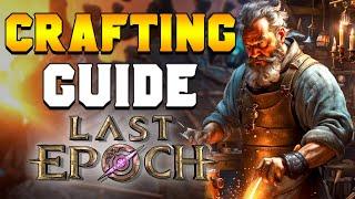 Last Epoch: Essential Crafting & Forging Guide & Tips (2024)