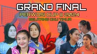 GRAND FINAL || SRIDADI (Usaha Muda) Vs TAWANG REJO || PERWOSI CUP III , BELITANG OKU TIMUR .