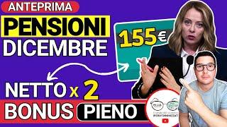 PENSIONI DICEMBRE 2024  ANTEPRIMA IMPORTI CEDOLINO BONUS TREDICESIMA 155€ OBIS e DETTAGLIO INVALIDI