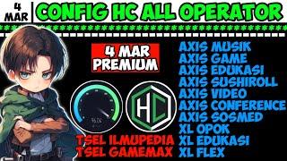 UPDATE CONFIG HC | AXIS GAME TELKOMSEL Xl INDOSAT SSH PREMIUM [ 4 MAR ]