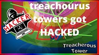 TREACHEROUS TOWERS GOT HACKED