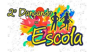 2º Dançando na Escola
