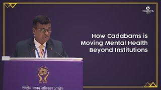 How Cadabams is Moving Mental Health Beyond Institutions | Sandesh Cadabam | Cadabams Group