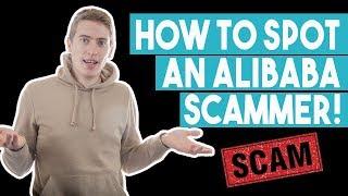 How to Not Get Scammed By an Alibaba Scammer