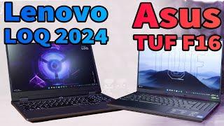 ‌Lenovo LOQ15 VS Asus TUF F16 | Which laptop is better?