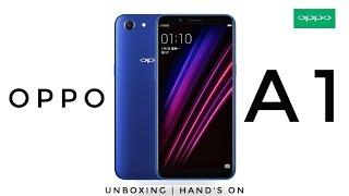 OPPO A1 Unboxing and First Look - Redmi Note 5 Killer!!