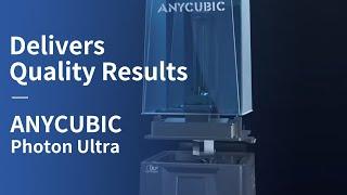 Why DLP Delivers Quality Results / Anycubic Photon Ultra