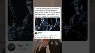 Arnold Schwarzenegger wasn't allowed to dub himself in the German releases of The Terminator