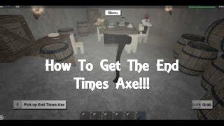 How To Get The End Times Axe! Lumber Tycoon 2 [WORKS ON HALLOWEEN]