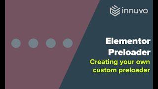 Elementor Custom Preloader from JSON or Lottie Animation
