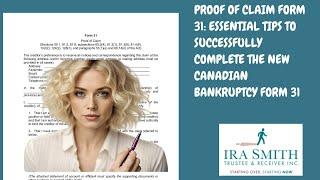 COMPLETE THE NEW CANADIAN BANKRUPTCY PROOF OF CLAIM FORM 31 PROPERLY:  TIPS AND TRICKS