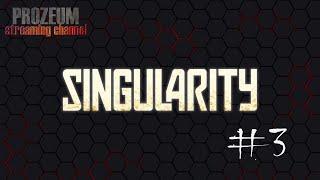 Singularity #3