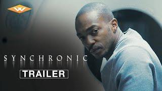 SYNCHRONIC Official Trailer | Starring Anthony Mackie & Jamie Dornan | American Sci-Fi Horror Drama