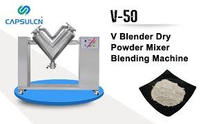 V Blender Dry Powder Mixer Blending Machine V50