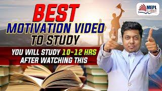 Best Motivation Video To Study | U Must Study After This | Mohit Agarwal