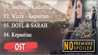 OSt Akhir Kisah Cinta Si Doel FULL  || full Hd 2020