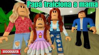 PAPÁ TRAICIONA A MAMÁ - Parte 1 | Mini Pelicula |Brookhaven rphistoria de roblox