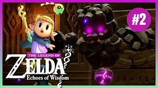 The Legend of Zelda Echoes of Wisdom Part 2 | Gameplay Walkthrough COMPLETE Playthrough | Full Game