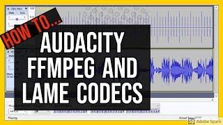 Audacity - How to Add FFMPEG and LAME Codecs