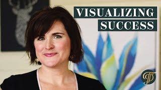 How to Use Visualization to Help You Achieve Goals