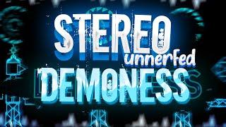 UNNERFED STEREO DEMONESS - ТОП 1 ДЕМОН ПРОШЛОГО