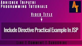 include Directive In JSP Part-17 # Include Directives # Page Directive # Directives