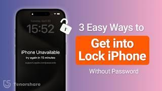 Top 3 Ways to Get into a locked iPhone Without Password | Any iPhone