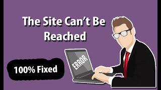 How to fix This site can't be reached in Google chrome