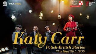 POSK Online: Katy Carr & Polish-British Stories [trailer]