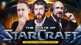 The State of StarCraft (ft Kaelaris) - The Four Horsemen S4E9