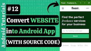 How to Convert Website into Android App: Completing App (IN 2020) | Android Tutorials | #12