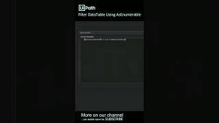 UiPath Tutorial: Advanced DataTable Filtering with AsEnumerable Method | Data Manipulation