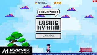 VeeAlwaysHere - Losing My Mind (Official Lyric Video)