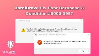 CorelDraw: Your font database has been corrupted & Condition #5000-0967 [Fixed]