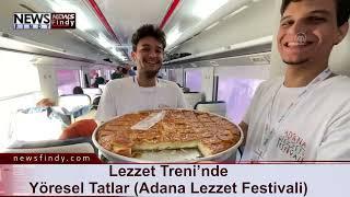 Lezzet Treni’nde Yöresel Tatlar (Adana Lezzet Festivali)